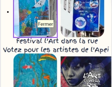 l'Art dans la rue ; votez pour les artistes de l'Apei